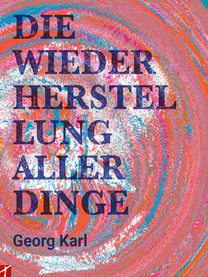 cover image of Die Wiederherstellung aller Dinge